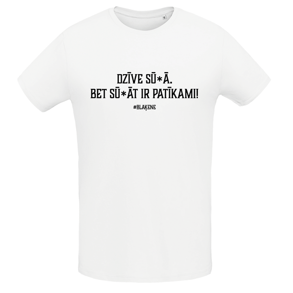 Dzīve sū*ā! T-krekls 2